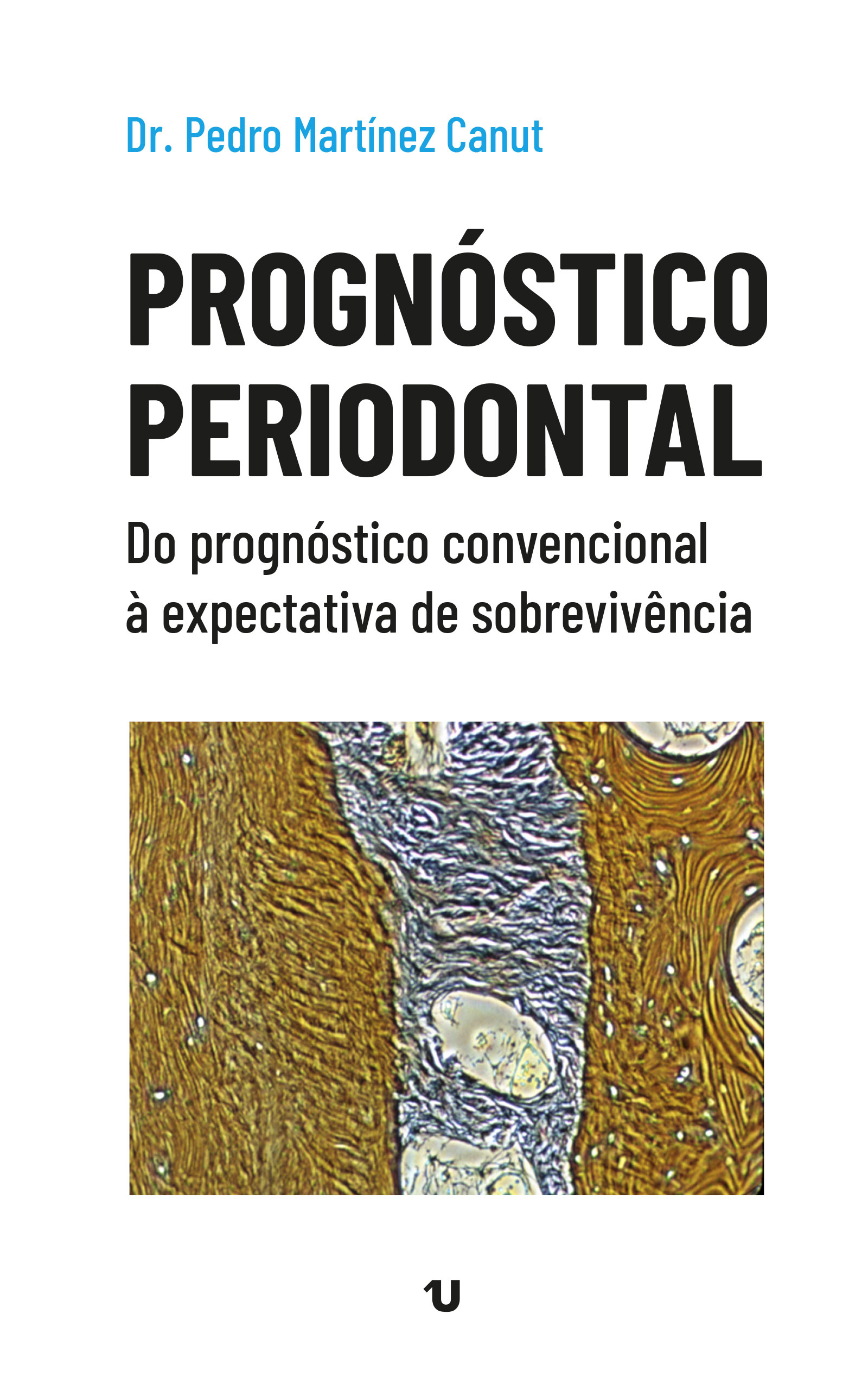 Pronóstico periodontal (Ed. UNO)